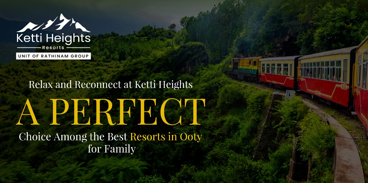Best Resorts in Ooty for Family | Ketti Heights