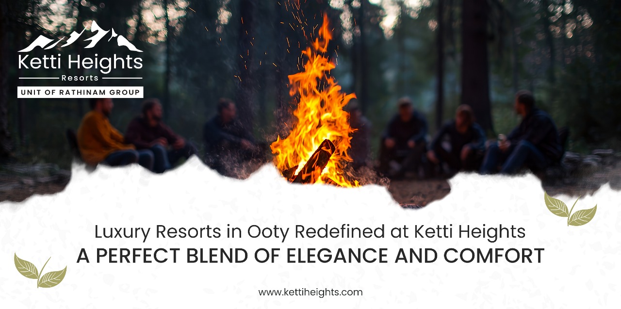 Luxury Resorts in Ooty | Ketti Heights